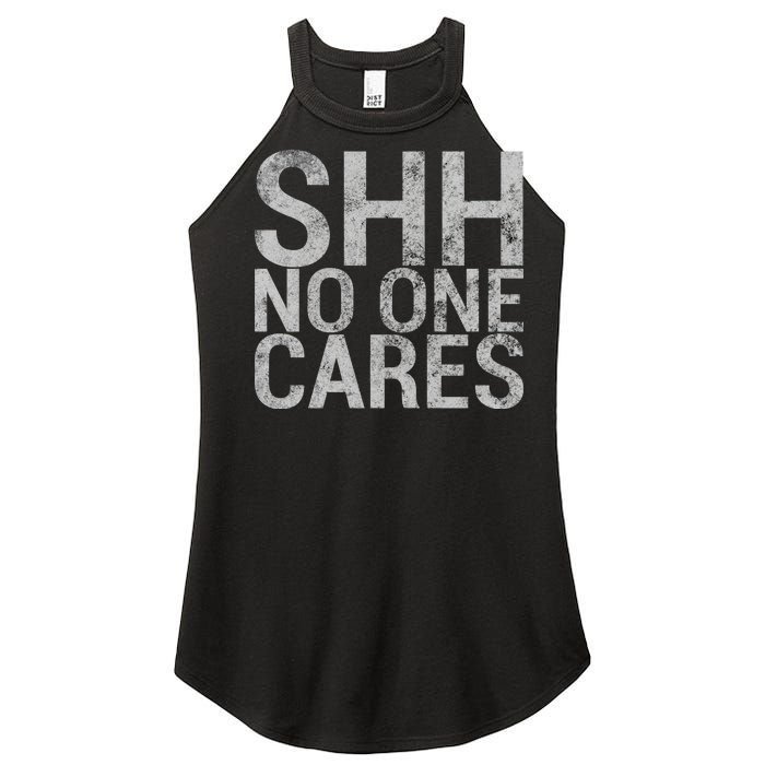 Shh No One Cares Women's Perfect Tri Rocker Tank