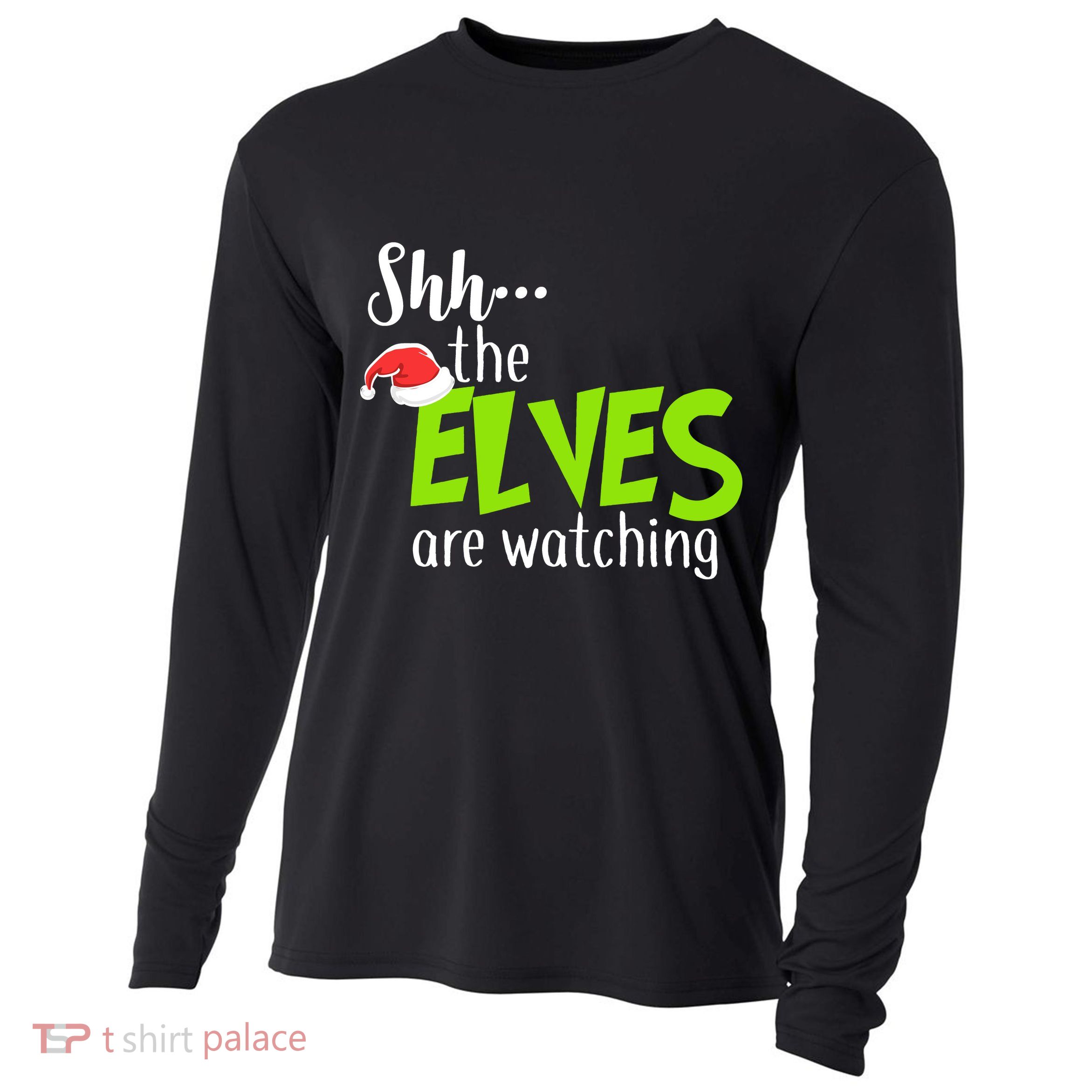 Shh The Elves Are Watching Cooling Performance Long Sleeve Crew