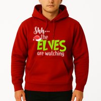 Shh The Elves Are Watching Hoodie