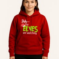 Shh The Elves Are Watching Hoodie
