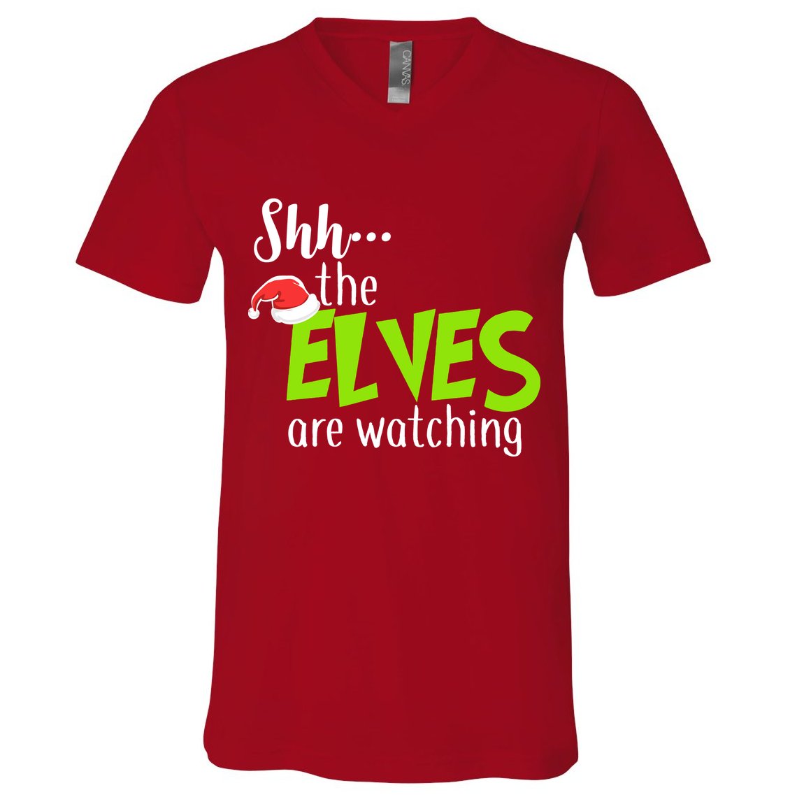 Shh The Elves Are Watching V-Neck T-Shirt