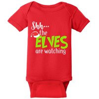 Shh The Elves Are Watching Baby Bodysuit