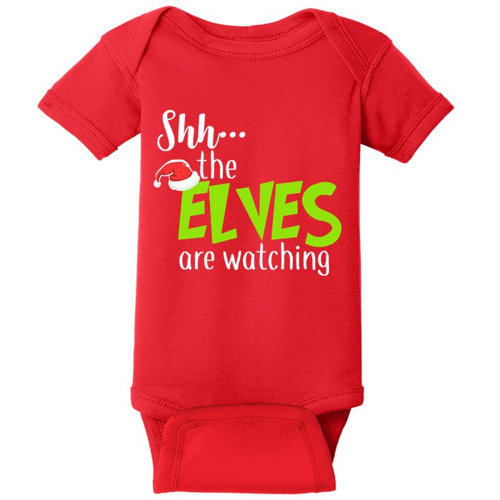 Shh The Elves Are Watching Baby Bodysuit