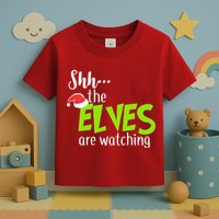 Shh The Elves Are Watching Toddler T-Shirt