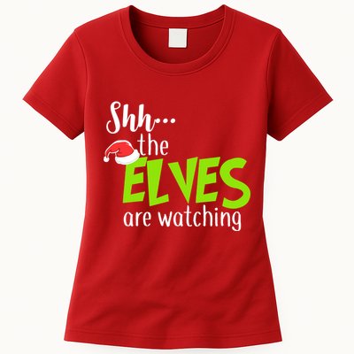 Shh The Elves Are Watching Womens T-Shirt