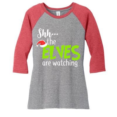 Shh The Elves Are Watching Women's Tri-Blend 3/4-Sleeve Raglan Shirt