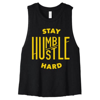 Stay Humble Hustle Hard Women's Racerback Cropped Tank