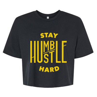 Stay Humble Hustle Hard Bella+Canvas Jersey Crop Tee