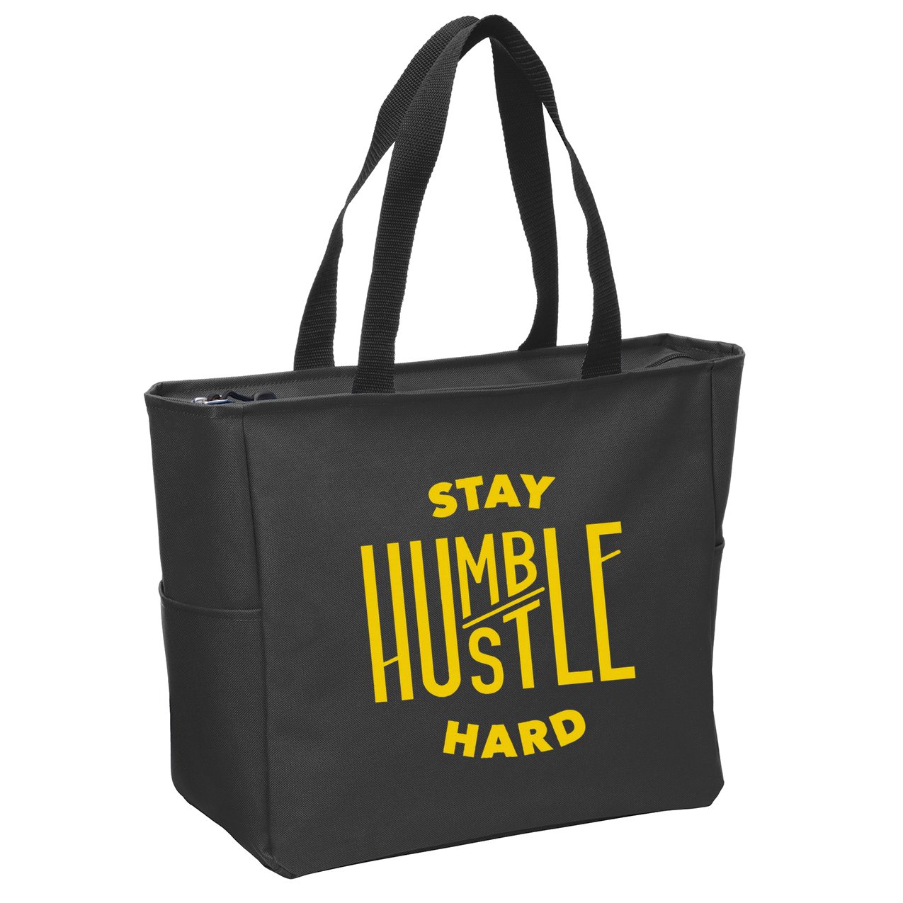 Stay Humble Hustle Hard Zip Tote Bag