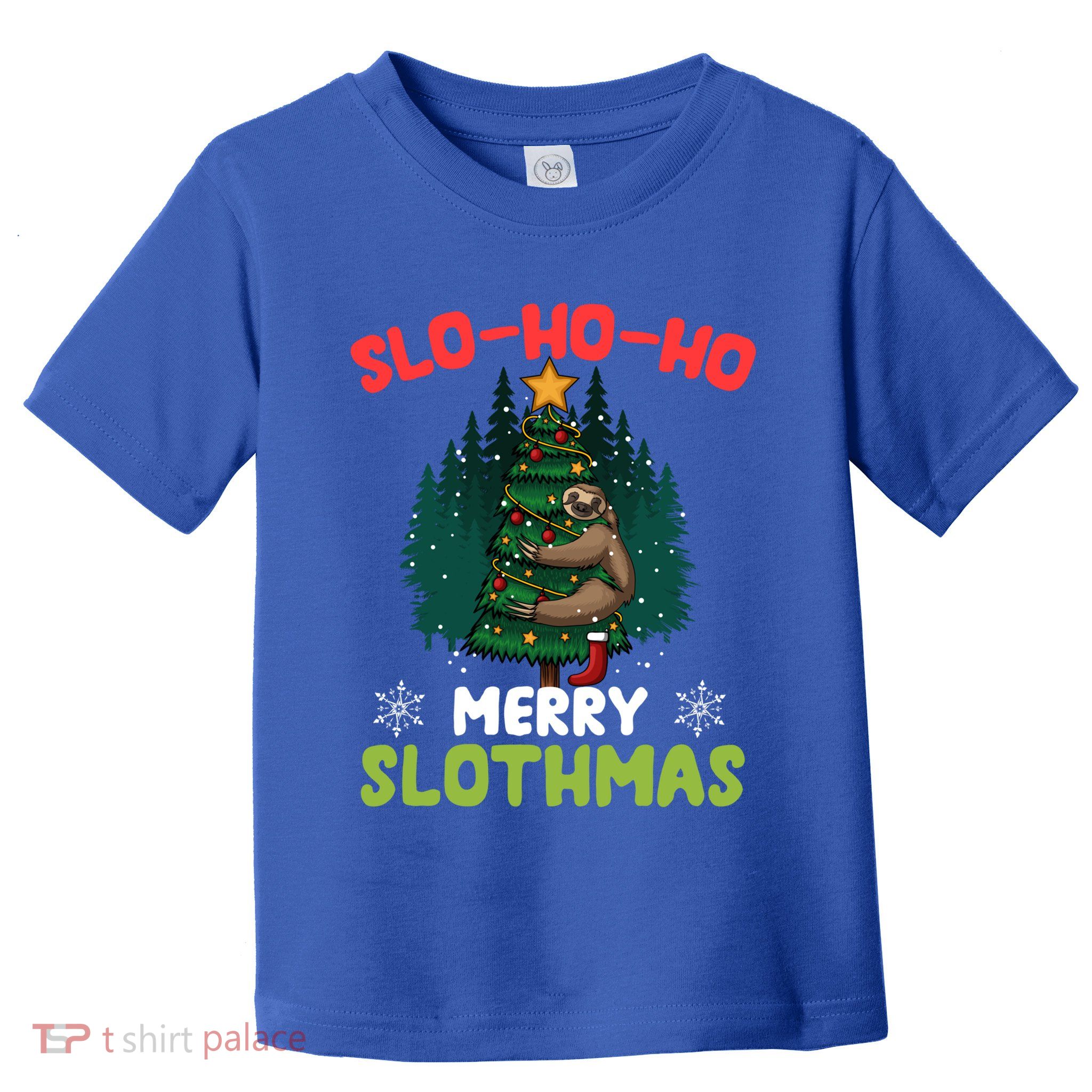 Slo Ho Ho Merry Slothmas Sloth Hugging Tree Merry Christmas Gift Toddler T-Shirt