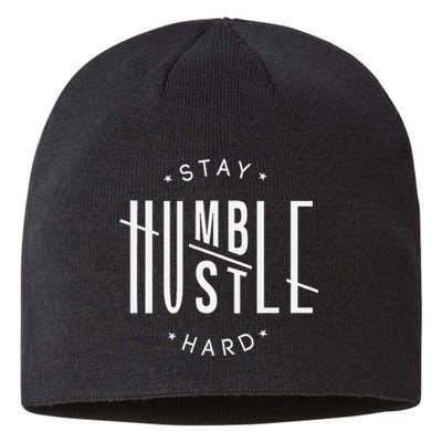 Stay Humble Hustle Hard Sustainable Beanie