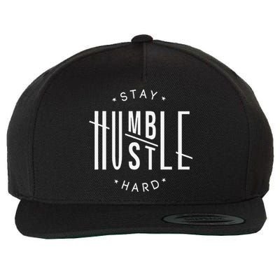 Stay Humble Hustle Hard Wool Snapback Cap