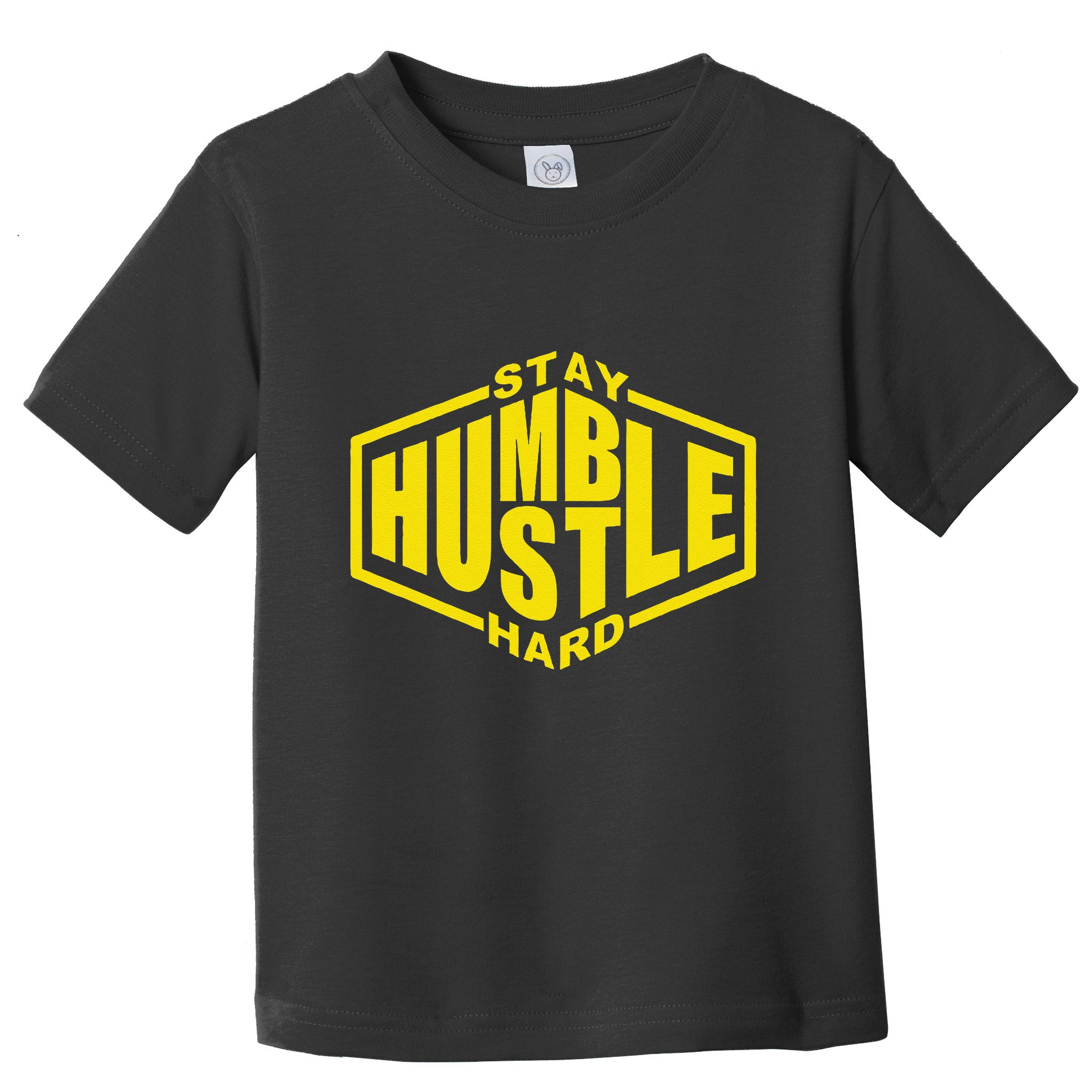 Stay Humble Hustle Hard Inspirational Bold Yellow Urban Vibe Toddler T-Shirt