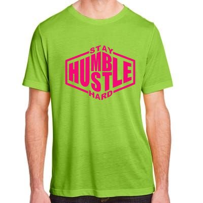 Stay Humble Hustle Hard Inspirational Hot Pin.K Urban Adult ChromaSoft Performance T-Shirt