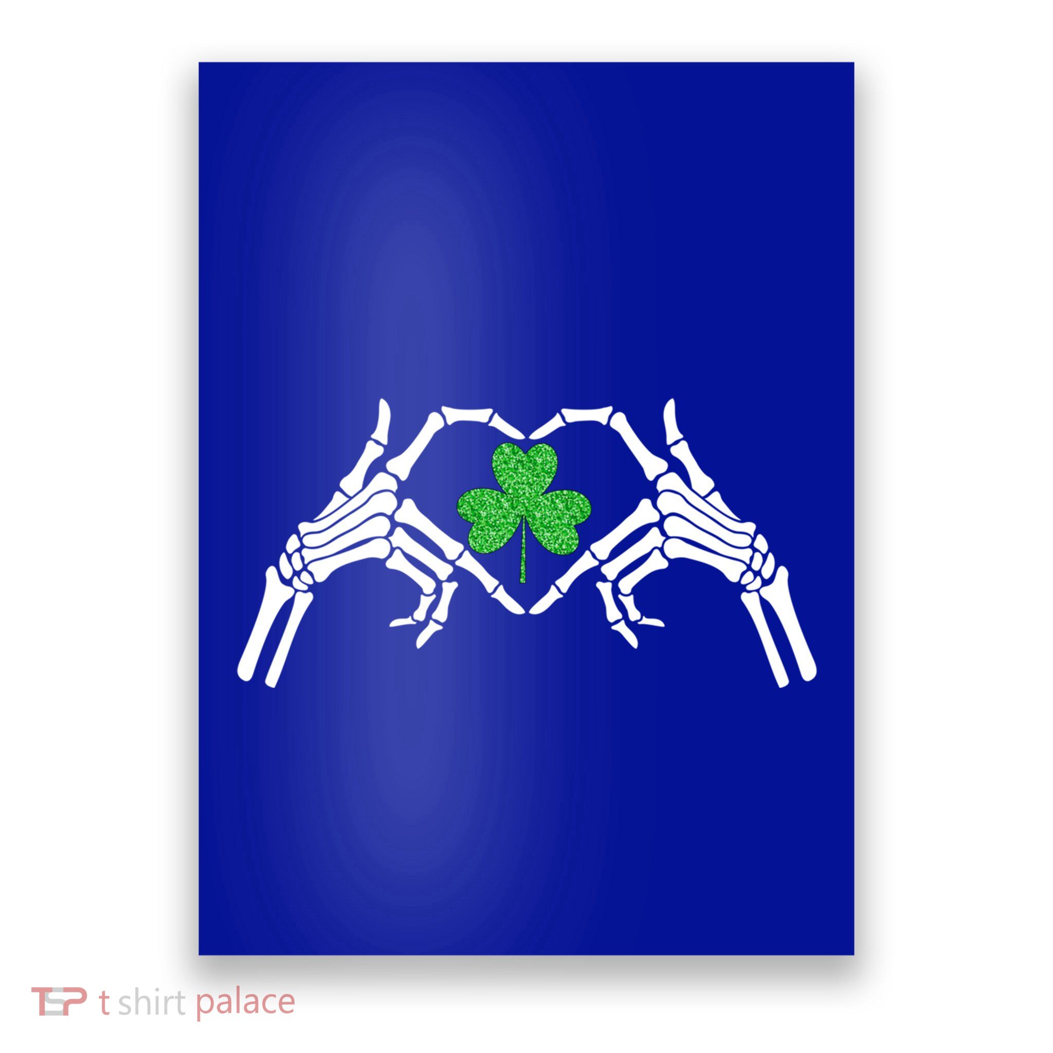 Skeleton Hand Heart Shamrock St Patricks Day Saint Paddys Great Gift Poster