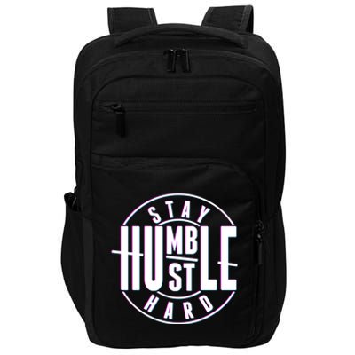 Stay Humble Hustle Hard Impact Tech Backpack