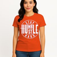 Stay Humble Hustle Hard Womens T-Shirt