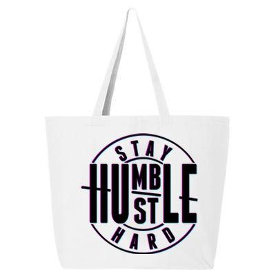 Stay Humble Hustle Hard 25L Jumbo Tote