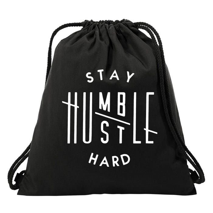 Stay Humble Hustle Hard Drawstring Bag