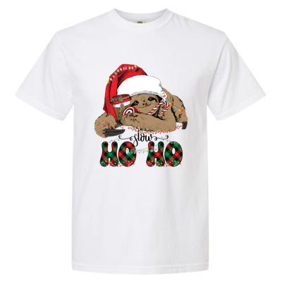 Slow Ho Ho Merry Slothmas Christmas Vibes Xmas YAll Gift Garment-Dyed Heavyweight T-Shirt