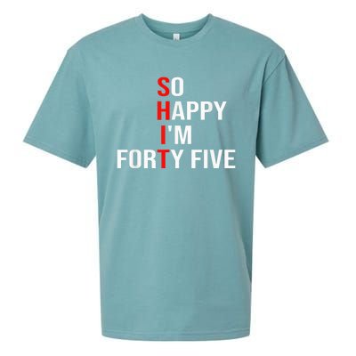 So Happy I'm Forty Five Funny 45 Years Old 45th Birthday Sueded Cloud Jersey T-Shirt