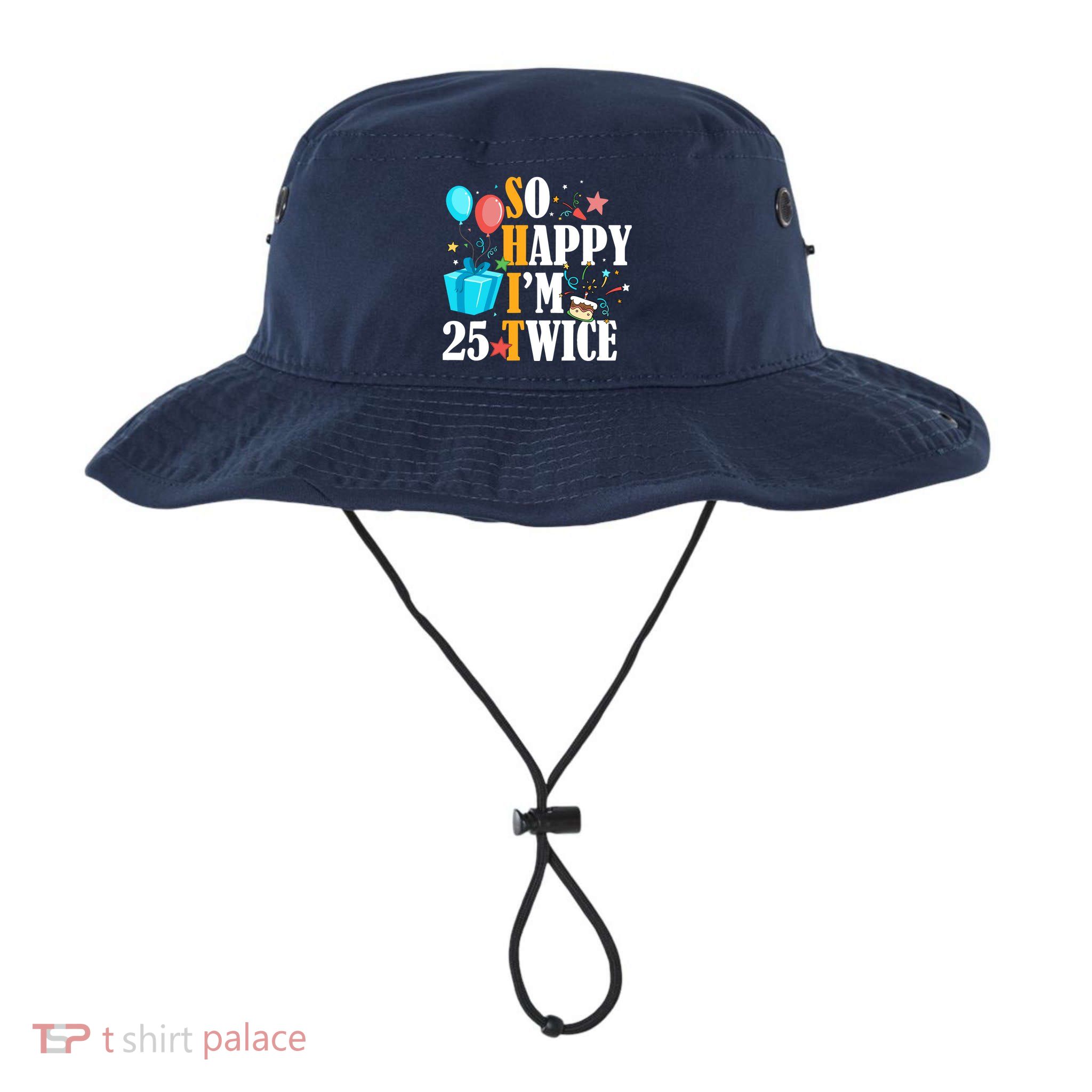 So Happy IM Twenty Five 25 Twice Fiftieth 50th Birthday Bucket Hat