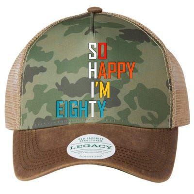 So Happy I'm Eighty Gag 80 Year Old Funny 80th Birthday Legacy Tie Dye Trucker Hat
