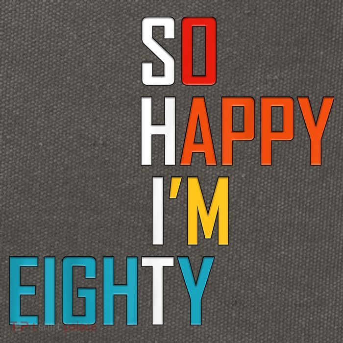 So Happy I'm Eighty Gag 80 Year Old Funny 80th Birthday Cotton Canvas Backpack
