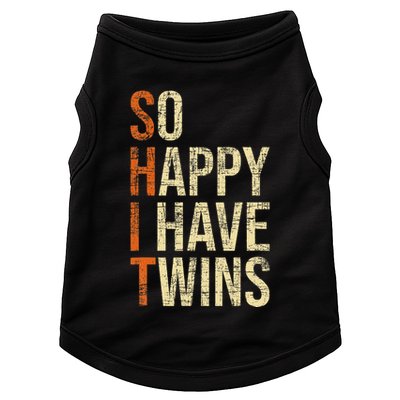 So Happy I Have Twins Twin Dad Father Mother Of Twins Doggie Tank