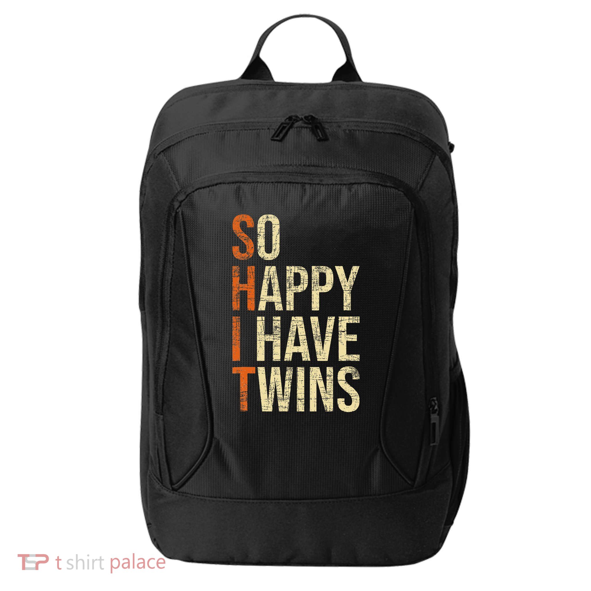 So Happy I Have Twins Twin Dad Father Mother Of Twins City Backpack