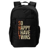 So Happy I Have Twins Twin Dad Father Mother Of Twins Backpack