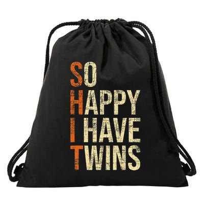 So Happy I Have Twins Twin Dad Father Mother Of Twins Drawstring Bag