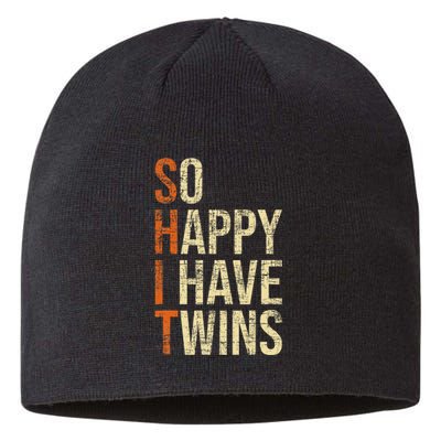 So Happy I Have Twins Twin Dad Father Mother Of Twins Sustainable Beanie