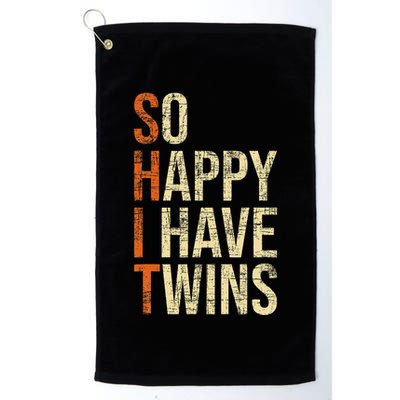 So Happy I Have Twins Twin Dad Father Mother Of Twins Golf Towel