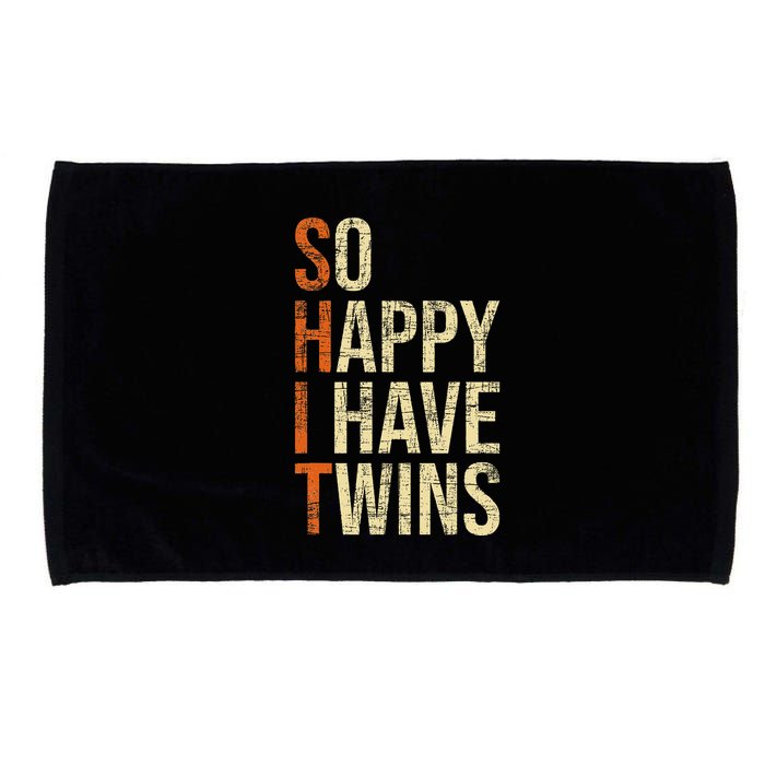 So Happy I Have Twins Twin Dad Father Mother Of Twins Microfiber Hand Towel