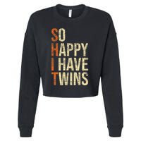So Happy I Have Twins Twin Dad Father Mother Of Twins Cropped Pullover Crew