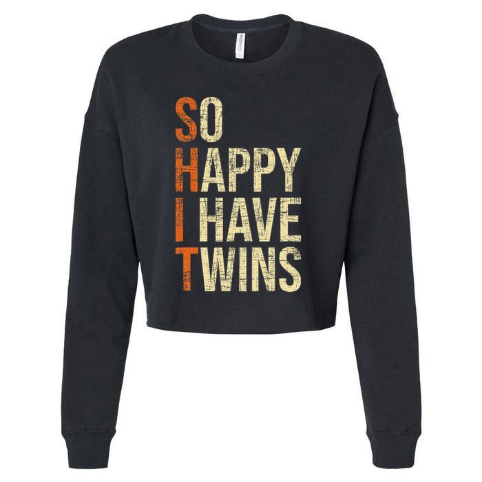 So Happy I Have Twins Twin Dad Father Mother Of Twins Cropped Pullover Crew