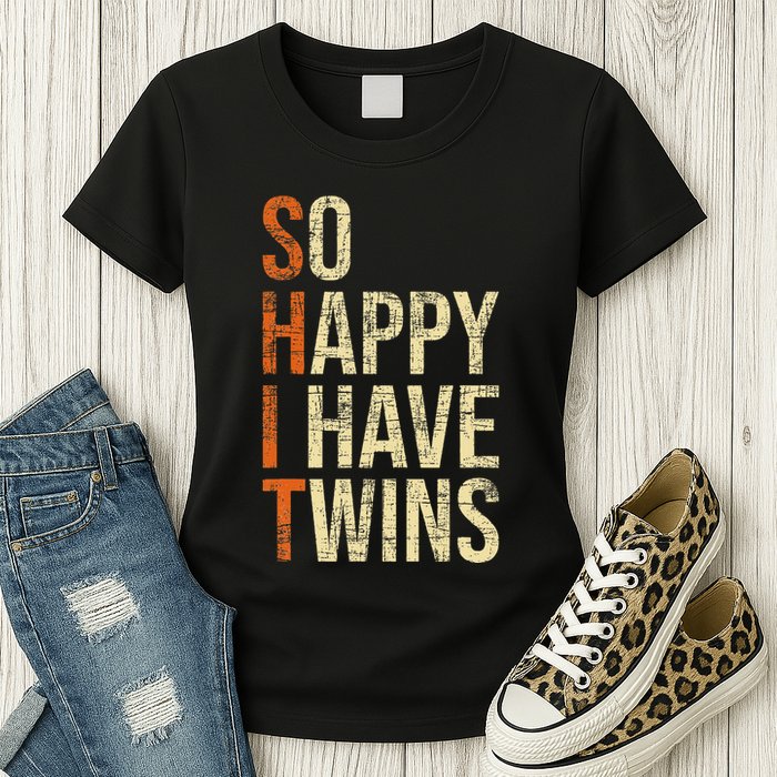 So Happy I Have Twins Twin Dad Father Mother Of Twins Womens T-Shirt