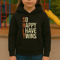 So Happy I Have Twins Twin Dad Father Mother Of Twins Kids Hoodie