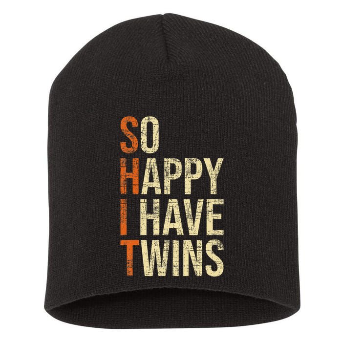 So Happy I Have Twins Twin Dad Father Mother Of Twins Short Acrylic Beanie