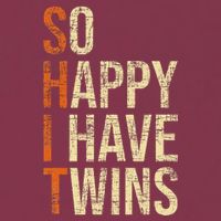 So Happy I Have Twins Twin Dad Father Mother Of Twins 16oz Travel Tumbler
