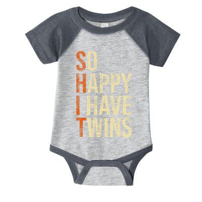 So Happy I Have Twins Twin Dad Father Mother Of Twins Infant Baby Jersey Bodysuit