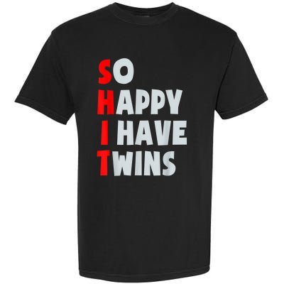 So Happy I Have Twins Funny Parent Twin Mom Dad Mothers Day Garment-Dyed Heavyweight T-Shirt