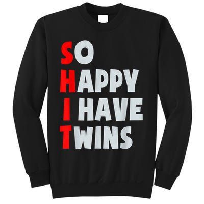 So Happy I Have Twins Funny Parent Twin Mom Dad Mothers Day Sweatshirt