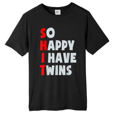 So Happy I Have Twins Funny Parent Twin Mom Dad Mothers Day Tall Fusion ChromaSoft Performance T-Shirt