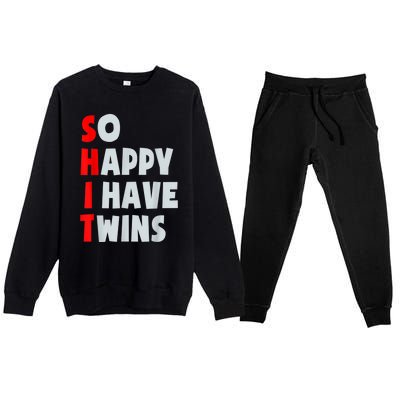 So Happy I Have Twins Funny Parent Twin Mom Dad Mothers Day Premium Crewneck Sweatsuit Set