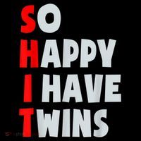 So Happy I Have Twins Funny Parent Twin Mom Dad Mothers Day Magnet