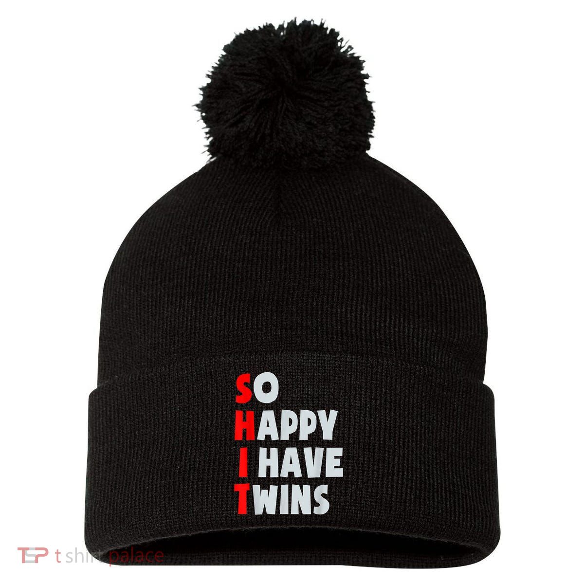So Happy I Have Twins Funny Parent Twin Mom Dad Mothers Day Pom Pom 12in Knit Beanie