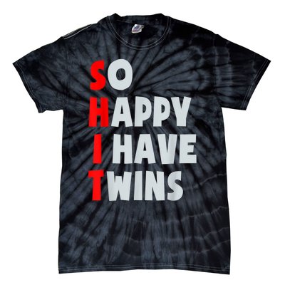 So Happy I Have Twins Funny Parent Twin Mom Dad Mothers Day Tie-Dye T-Shirt