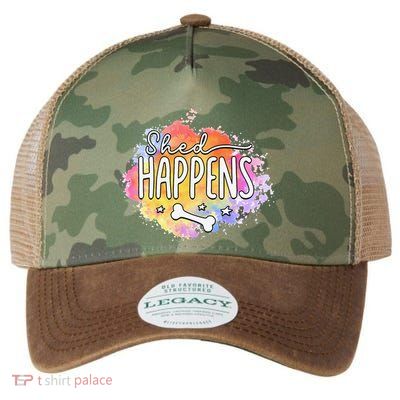 Shed Happens Is Dog Paws Is Dog Lover Is Dog Mom Is Dog Dad Legacy Tie Dye Trucker Hat